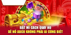 Những lưu ý khi chơi nổ hũ Abc8