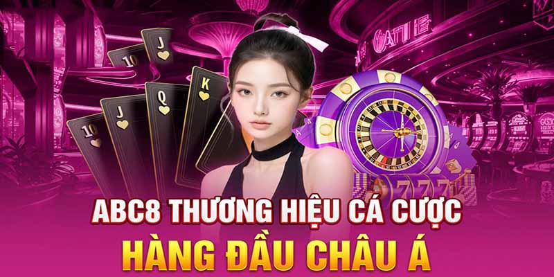 siêu phẩm casino online Abc8